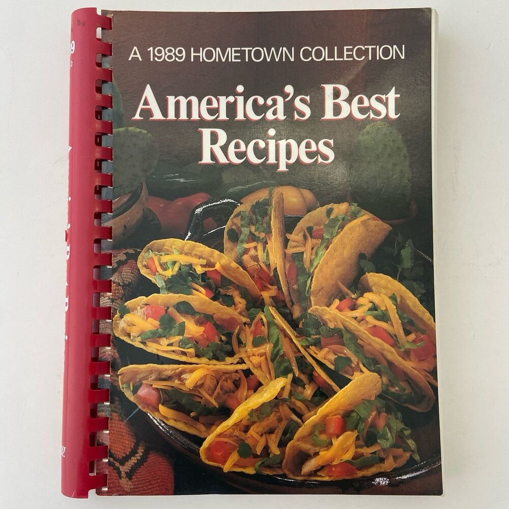America's Best Recipes : A 1989 Hometown Collection by Oxmoor House Staff